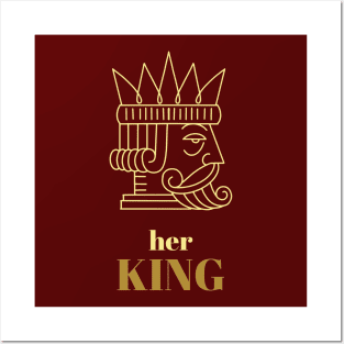 Her King Posters and Art